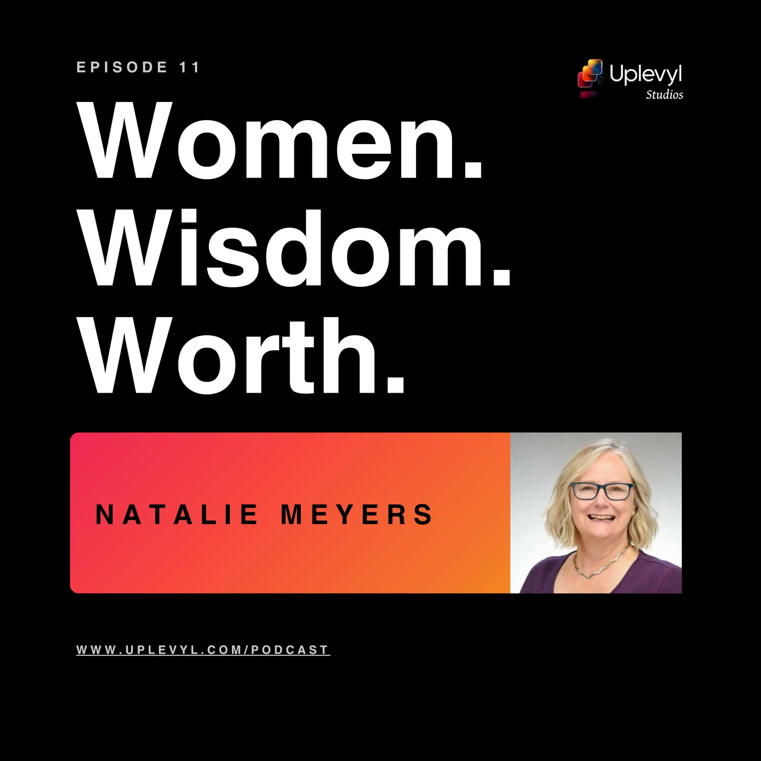 WWW Podcast Episode 11 Transcript — Natalie Meyers